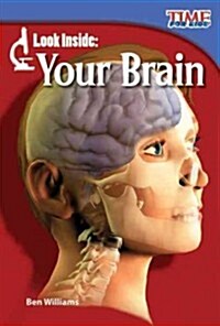 Look Inside: Your Brain (Library Bound) (Hardcover, 2)