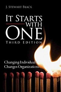 It Starts with One: Changing Individuals Changes Organizations (Hardcover, 3)