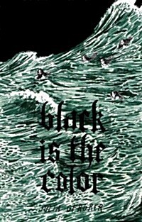 Black Is the Color (Paperback)