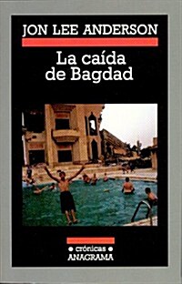 La caida de Bagdad / The Fall of Baghdad (Paperback)