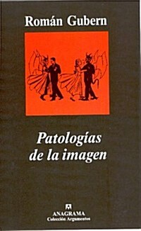Patologias de la imagen / Pathologies of the Image (Paperback)