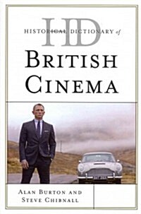 Historical Dictionary of British Cinema (Hardcover)