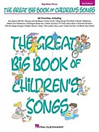 The Great Big Book of Childrens Songs (Paperback, 2nd)