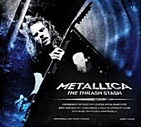 Metallica: The Thrash Stash (Hardcover)