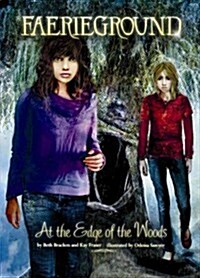 At the Edge of the Woods (Library Binding)