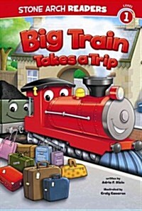 Big Train Takes a Trip (Paperback)