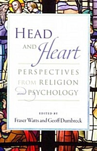Head and Heart: Perspectives from Religion and Psychology (Paperback)