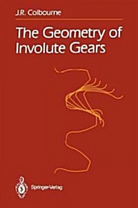 The Geometry of Involute Gears (Paperback)