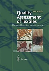 Quality Assessment of Textiles: Damage Detection by Microscopy (Paperback, 2, 2003. Softcover)