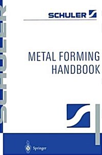 Metal Forming Handbook (Paperback, Softcover Repri)