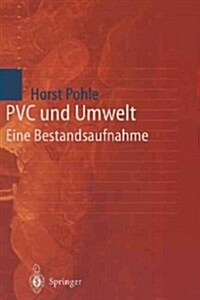 PVC Und Umwelt: Eine Bestandsaufnahme (Paperback, Softcover Repri)