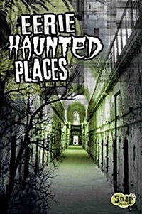 Eerie Haunted Places (Hardcover)