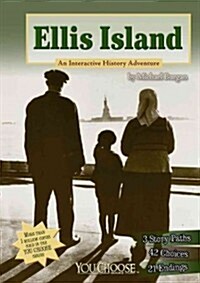 Ellis Island: An Interactive History Adventure (Paperback)