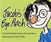 [중고] Jacob‘s Eye Patch (Hardcover)