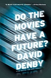 Do the Movies Have a Future? (Paperback)
