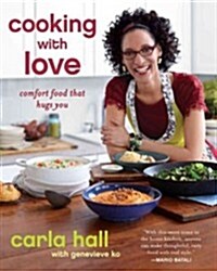 Cooking with Love: Comfort Food That Hugs You (Paperback)