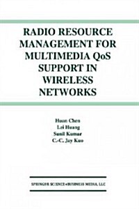 Radio Resource Management for Multimedia Qos Support in Wireless Networks (Paperback, 2004)