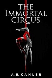 The Immortal Circus (Paperback)