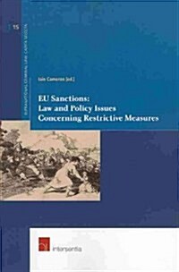 Eu Sanctions: Law and Policy Issues Concerning Restrictive Measures (Paperback)