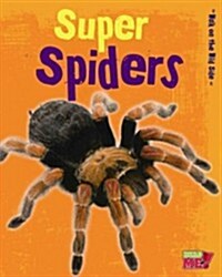Super Spiders (Library Binding)