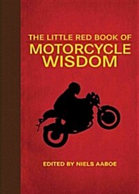 The Little Black Book of Motorcycle Wisdom (Hardcover)