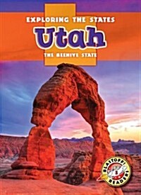 Utah: The Beehive State (Library Binding)