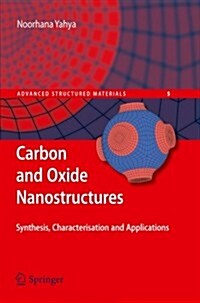 Carbon and Oxide Nanostructures: Synthesis, Characterisation and Applications (Paperback, 2011)