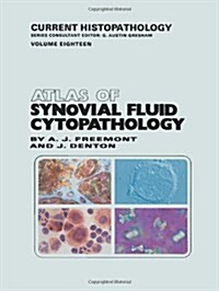 Atlas of Synovial Fluid Cytopathology (Paperback, Softcover Repri)