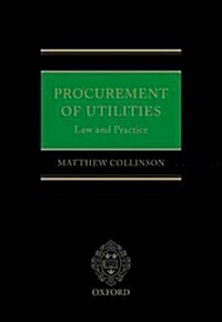 Procurement of Utilities : Law and Practice (Hardcover)