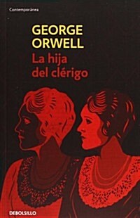 La Hija Del Clerigo / A ClergymanS Daughter (Paperback)