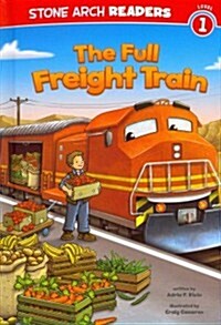 The Full Freight Train (Library Binding)