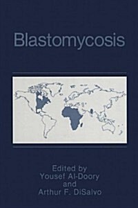 Blastomycosis (Paperback, Softcover Repri)