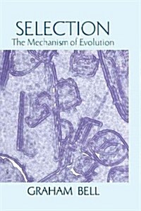 Selection: The Mechanism of Evolution (Paperback, Softcover Repri)