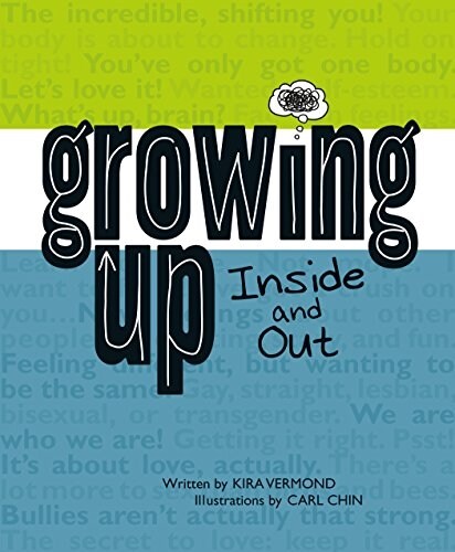 Growing Up, Inside and Out (Paperback)