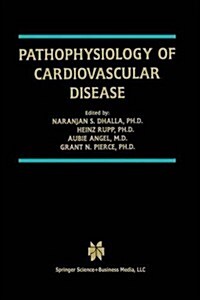 Pathophysiology of Cardiovascular Disease (Paperback, 2004)