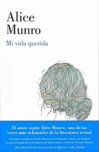 Mi vida querida / Dear Life (Hardcover, Translation)