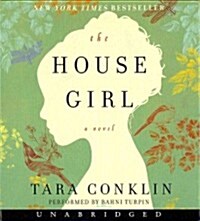 The House Girl (Audio CD, Unabridged)