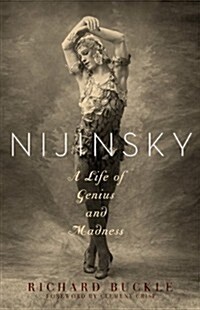 Nijinsky: A Life of Genius and Madness (Paperback)