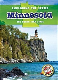 Minnesota: The North Star State (Library Binding)