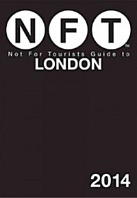 Not for Tourists Guide to London 2014 (Paperback)