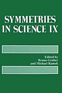 Symmetries in Science IX (Paperback, Softcover Repri)