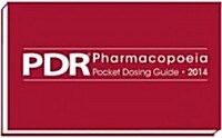 PDR Pharmacopoeia Pocket Dosing Guide 2014 (Paperback, 2014)