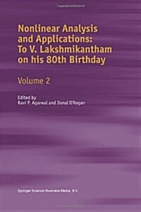 Nonlinear Analysis and Applications: To V. Lakshmikantham on His 80th Birthday: Volume 2 (Paperback, Softcover Repri)