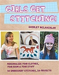 Girls Get Stitching (Paperback)