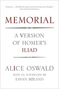 Memorial: A Version of Homers Iliad (Paperback)
