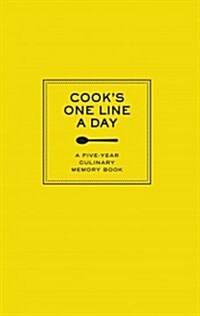 Cooks One Line a Day: A Five-Year Culinary Memory Book (Other)