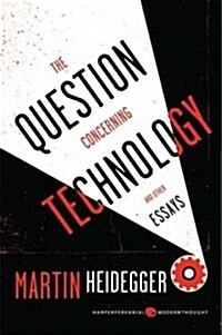 The Question Concerning Technology: And Other Essays (Paperback)