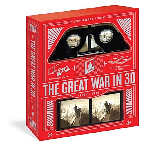 Great War in 3D: An Album of World War I, 1914 - 1918, with Stereoscopic Viewer and 35 Three-Dimensional Vintage Battlefront Photograph [With Stereosc (Hardcover)