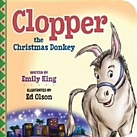 Clopper the Christmas Donkey (Board Books)