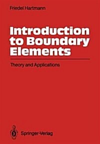 Introduction to Boundary Elements: Theory and Applications (Paperback, Softcover Repri)